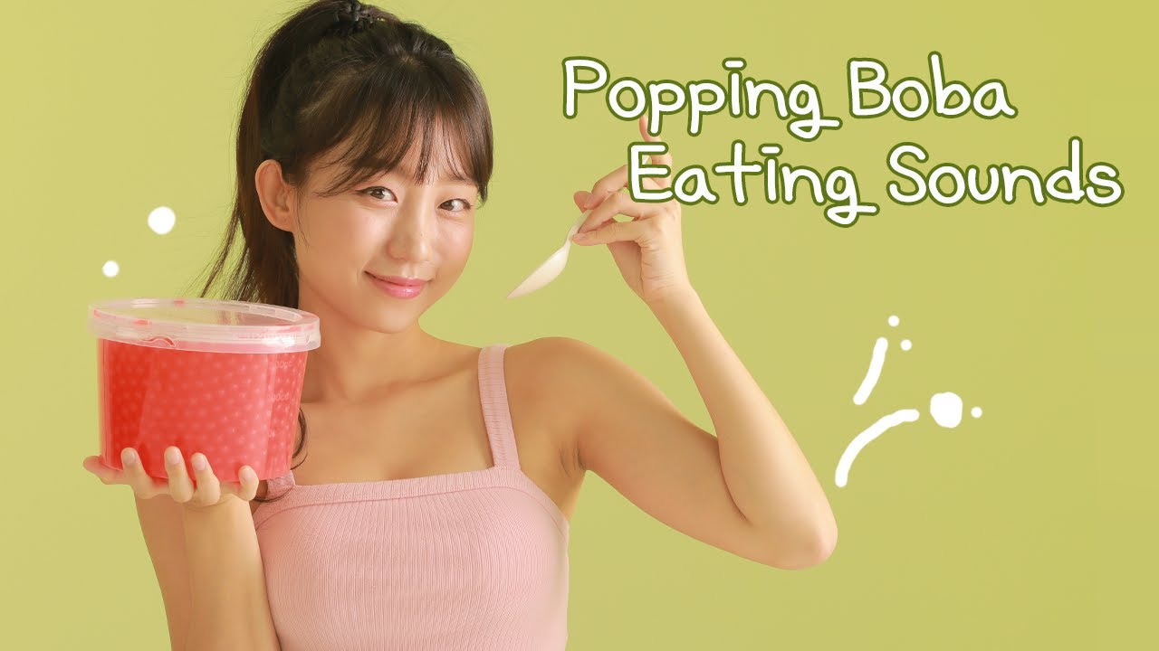 Milky吃爆爆珠的声音 POPPING BOBA Eating Sounds-助眠音声网